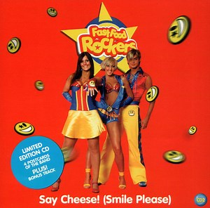 Fast Food Rockers - Say Cheese (Smile Please)