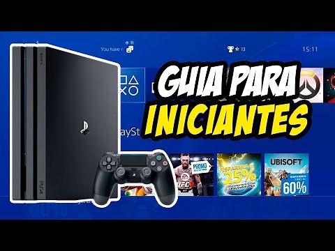 PLAYSTATION 4 | GUIA COMPLETO PARA INICIANTES CONHECENDO O PS4