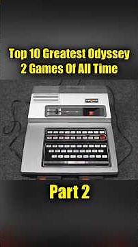 Top 10 Greatest Odyssey 2 Games Of All Time (according to fans) PART 2