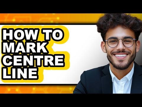 How to Mark a Centre Line (Updated)