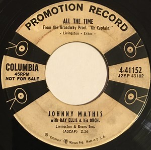 Johnny Mathis With Ray Ellis & His Orch. - All The Time / Teacher, Teacher