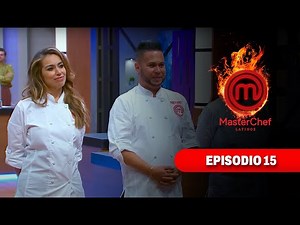 Episodio 15: La Gran Final de MasterChef Latinos 2022