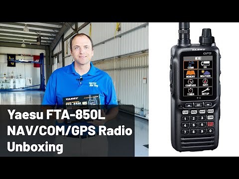 Color Screen Aviation Radio with GPS and Bluetooth - Yaesu FTA-850L unboxing | Product PIREP Video