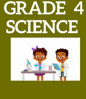 Grade 4 Science: Life, Physical and Earth Science Full year Curriculum - NGSS