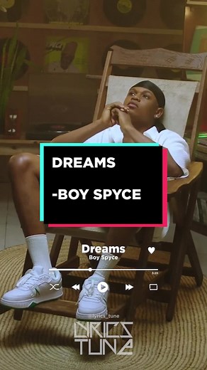 Dreams by @Boy Spyce 🐰 (lyrics) thanks to 10k family 🙏 I really appreciate you guys #boyspyce #boyspycedreams #maviniz🦋 #donjazzy #donja #trending #fypシ #fouryoupage #afrobeats #lyrics #music #tiktok #tiktoknigeria