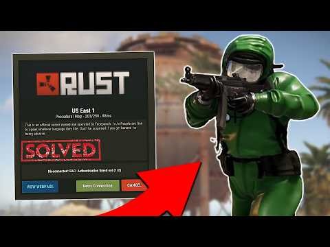 How to Fix Rust EAC Auth Disconnected – Timed Out Error