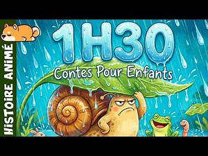 1H30 D'Histoires et Contes 🐌 | Histoire pour s'endormir | Conte de fée, Compilation, escargot