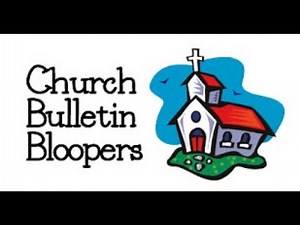 Church Humor: Bulletin Bloopers