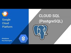 CLOUD SQL (POSTGRESQL)