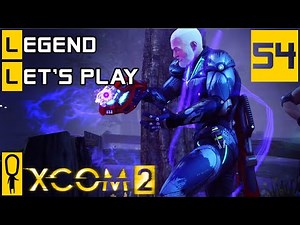 XCOM 2 - Part 54 - Diamond Face Alien Facility - Let's Play - XCOM 2 Gameplay [Legend Ironman]