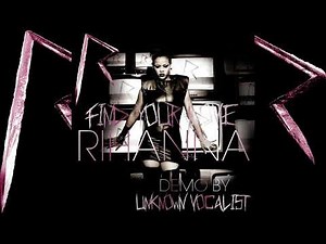 Rihanna - Find Your Love (Demo for Rihanna) [Rated R Demo] [Released by Drake]