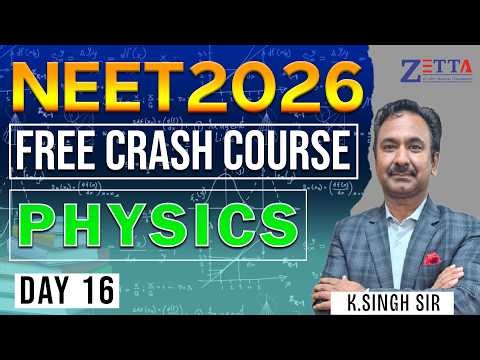 NEET 2026 | FREE Crash Course | Physics | (Ray Optics) Lecture 2 Part A NEET | #NEET2026 #Zetta NEET