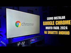 Como Instalar GOOGLE CHROME na Smart TV