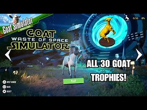 ALL 30 GOAT TROPHIES in WASTE OF SPACE! 🏆 NERD! Achievement Goat Simulator Remastered