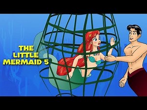 The Little Mermaid Episode 5
