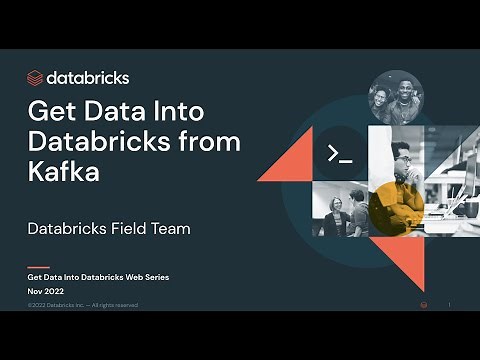 Get data into Databricks from Kafka