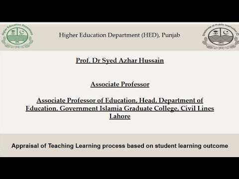 Appraisal of Teaching Learning Process based on Student Learning Outcome by Dr. Syed Azhar Hussain