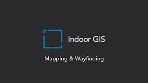 Indoor Mapping and Wayfinding