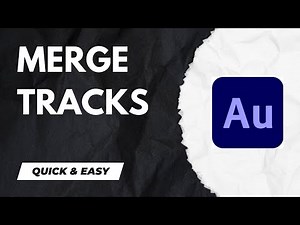 How to Merge Tracks Into One Track - Adobe Audition Tutorial for Beginners