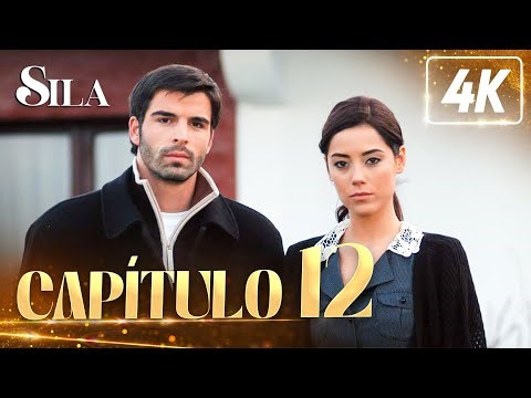 Sila en 4K | Capítulo 12 (Completo) ‪@silaespanol‬