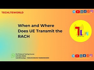 RACH Part 3: When and Where Does UE Transmit the RACH