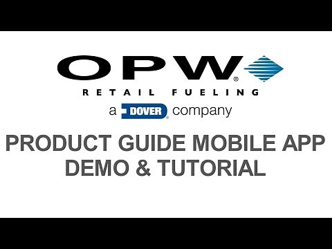 OPW Product Guide - Demo & App Tutorial