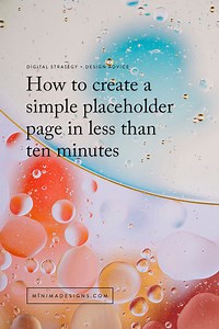How to create a simple placeholder page in less than ten minutes - Minima Designs