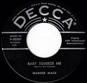 Warner Mack - Baby Squeeze Me / Is It Wrong (For Loving You)