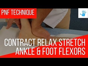 PNF TECHNIQUE CONTRACT RELAX STRETCH - ANKLE FOOT FLEXORS (US-FR)