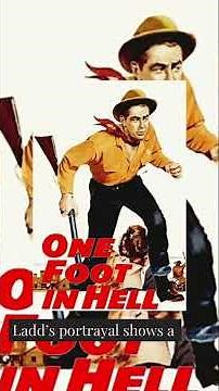 One Foot in Hell (1960) Review | Alan Ladd’s Dark Frontier Revenge Western#OneFootInHell#AlanLadd#C