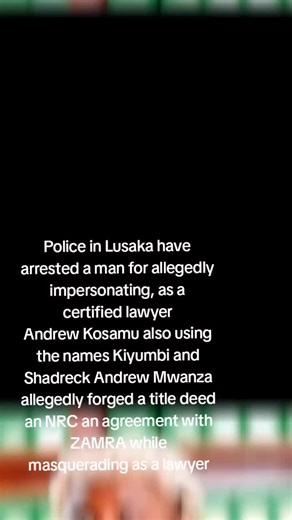 Impersonation Arrest in Lusaka: Fake Lawyer Charged
