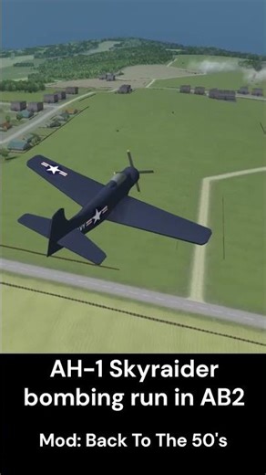 A-1 Skyraider Bombing Run in Armored Brigade 2 #armoredbrigade2 #ab2 #military #gaming #airforce