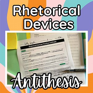 Antithesis Rhetorical Device Practice Passage | Rhetorical Analysis Worksheet