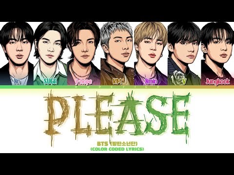 BTS (방탄소년단) - 'Please' (Color Coded Han/Rom/Eng Lyrics)