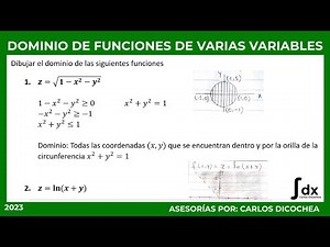 Dominio de funciones de varias variables 4 ejemplos resueltos. Cálculo vectorial