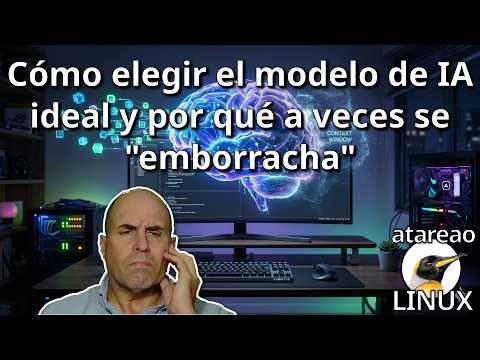 793 - Cómo elegir el modelo de IA ideal y por que a veces se tu modelo se emborracha