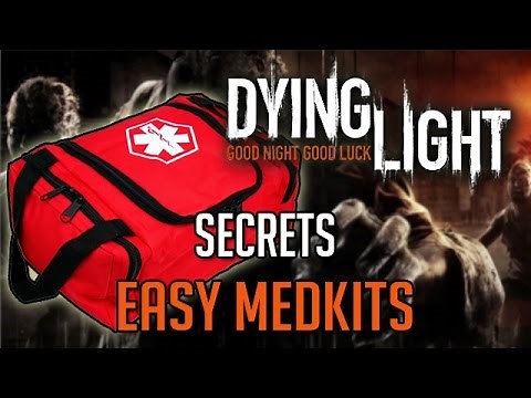 Dying Light Secrets | Easy Medkits & Gauze Location Tutorial