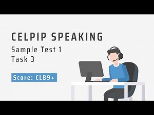 CELPIP Speaking Sample Test 1 Task 3: Describing a scene
