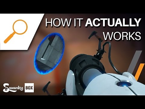 Portal - How the Portal Gun Actually Works (Not Wormholes!) | SwankyBox