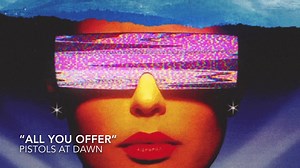 109K views · 225 reactions | Volume ALL THE WAY UP. Hit PLAY. Experience "ALL YOU OFFER" by Pistols At Dawn. Hit LIKE now. Stream & Download EVERYWHERE here: https://linktr.ee/Pistolsatdawn | Pistols At Dawn | Facebook