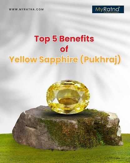 Top 5 Benefits of Yellow Sapphire (Pukhraj) | Wealth, Health, Love, Focus & Growth