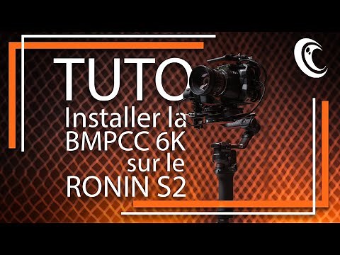 TUTO - Comment équilibrer efficacement la BMPCC 6K sur le DJI RS2
