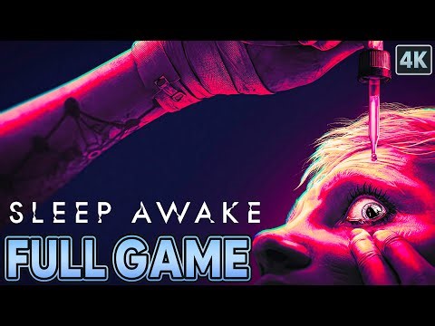 SLEEP AWAKE | FULL GAME Walkthrough [4K UHD 60FPS] No Commentary