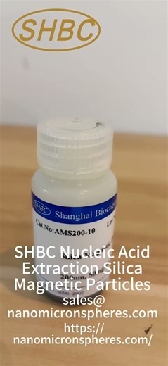 SHBC Nucleic Acid Extraction Silica Magnetic Particles #magnetic #nanoparticles #microspheres