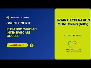 Brain oxygenation monitoring by NIRS (Near infrared spectroscopy) by Dr Amira Ibrahim