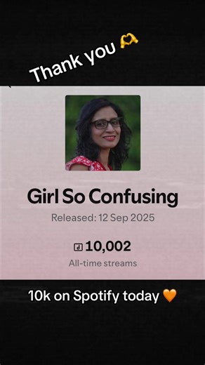 Thank you for streaming ‘Girl So Confusing’ both on Spotify and Apple Music. Its my most played song with highest Shazams on Apple Music. It’s also on my CD. #girlsoconfusing #mollyguptaonspotify #10kstreamsspotify #charlixcxcover #viralsongstiktok
