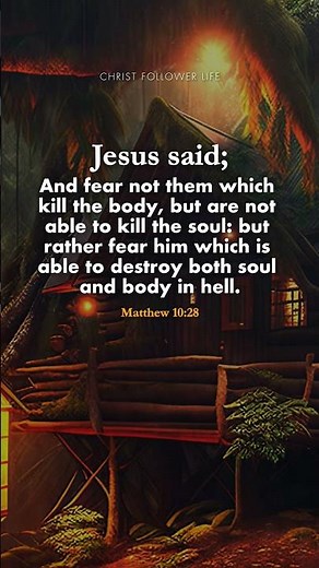 Fear God, Not Man 🙏 Eternal Perspective | Matthew 10:28 #bibleverses #jesuschrist #god #godsays