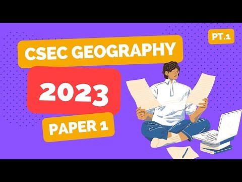 CSEC Geography 2023 Paper 1 (Part 1)