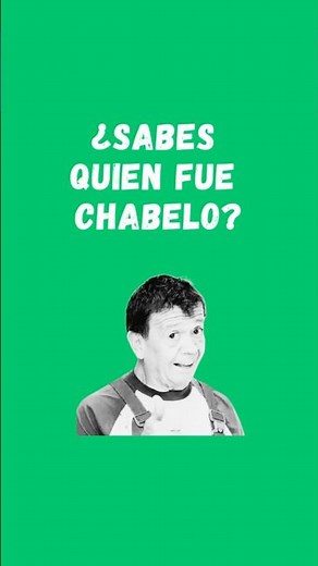 Chabelo, El amigo de todos los niños 👫