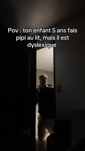 Eddy_surfaxx on Instagram: "Pov : ton enfant 5 ans fais pipi au lit, mais il est dyslexique"
